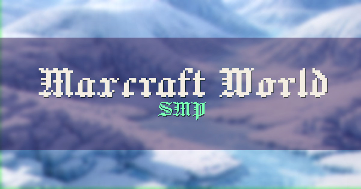 Maxcraft World SMP Minecraft server