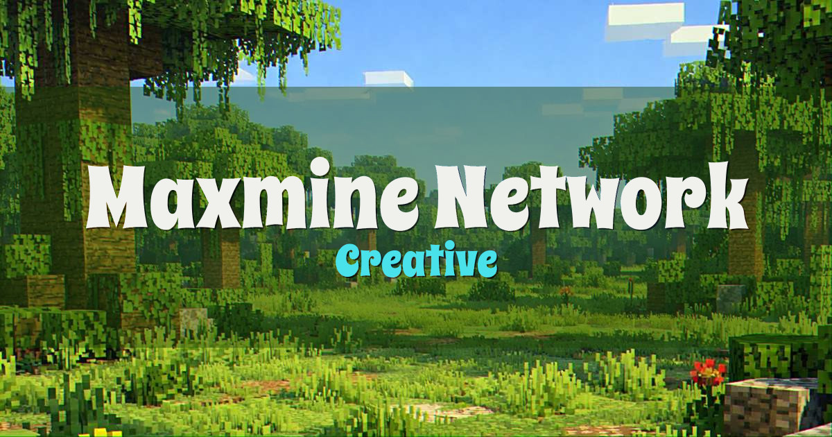 Maxmine Network Creative Minecraft server