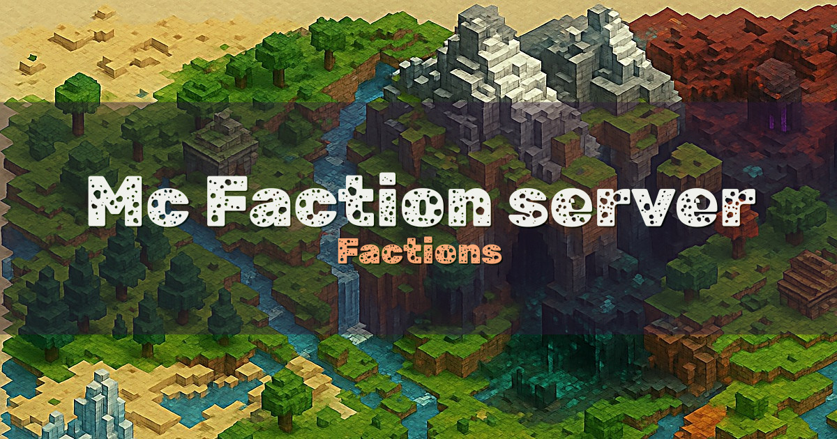 Mc Faction server Factions Minecraft server
