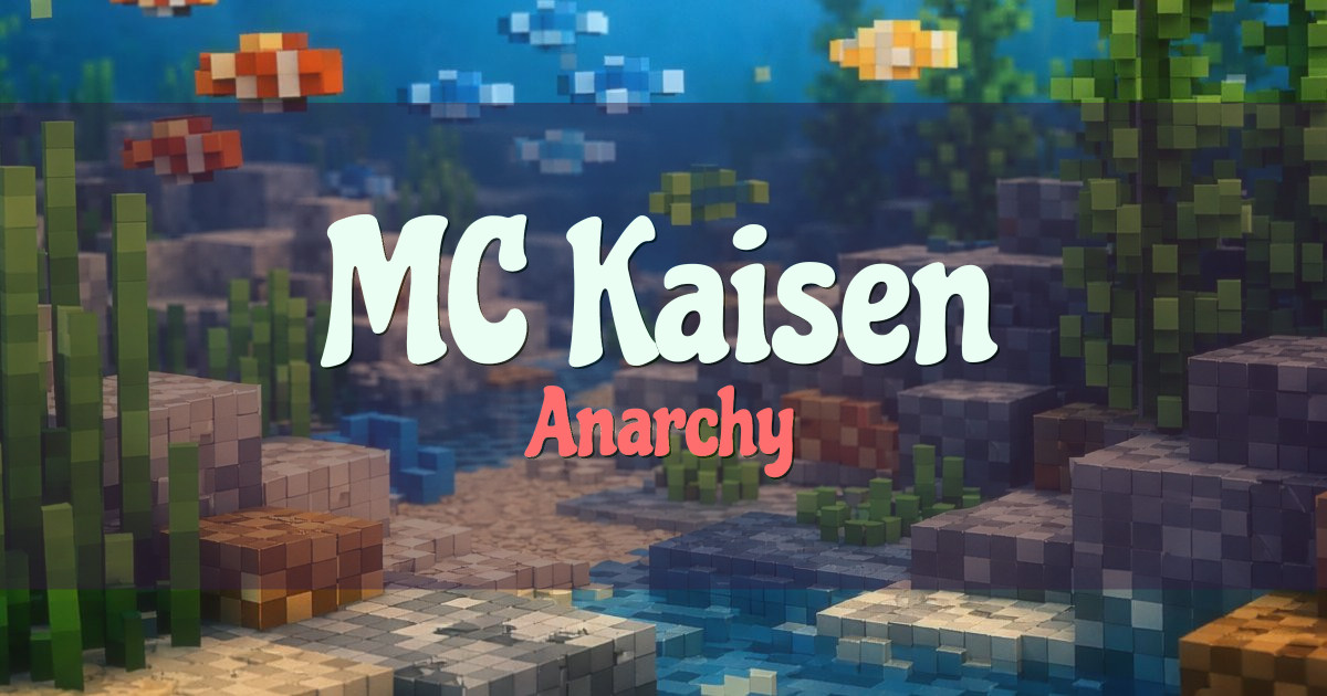 MC Kaisen Anarchy Minecraft server