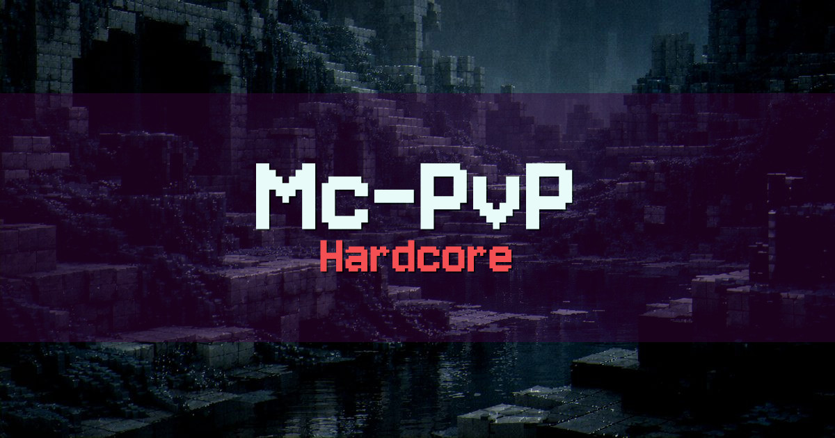 Mc-PvP Hardcore Minecraft server