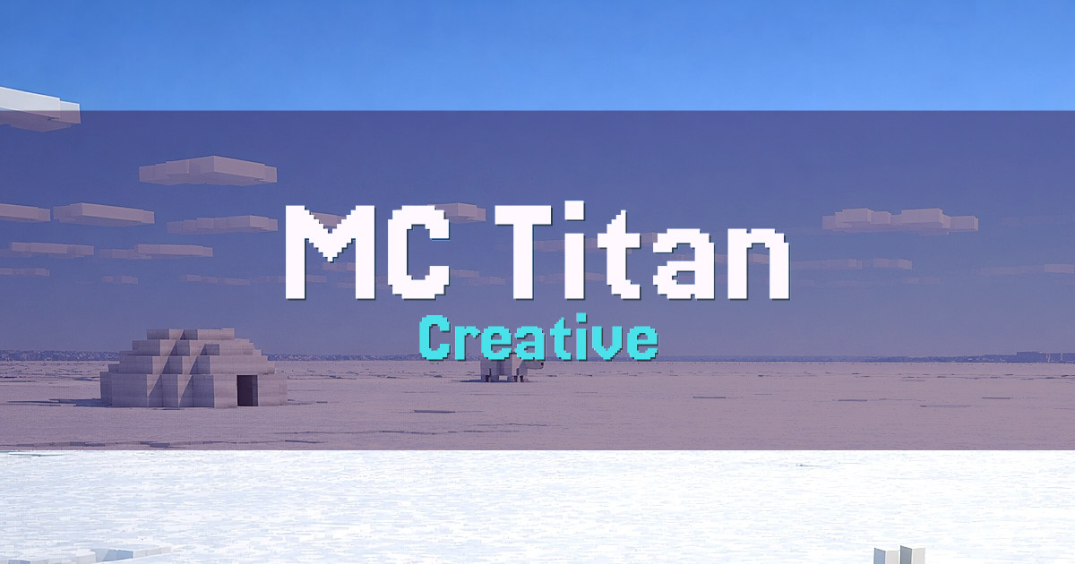 MC Titan Creative Minecraft server