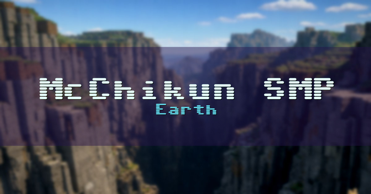 McChikun SMP Earth Minecraft server