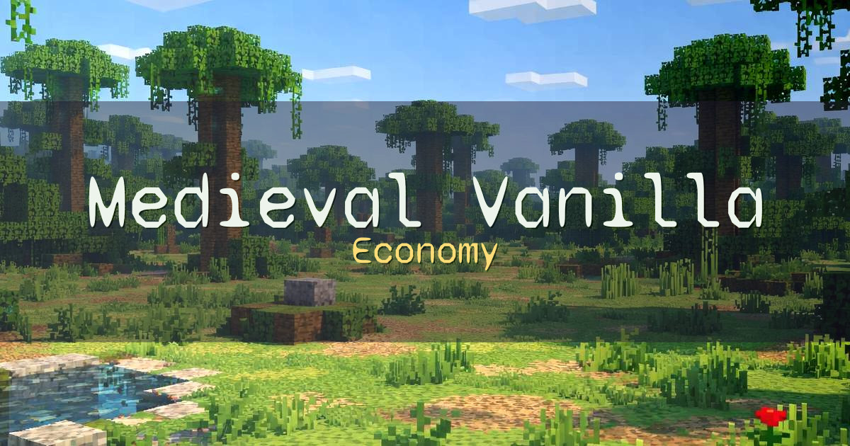 Medieval Vanilla Economy Minecraft server