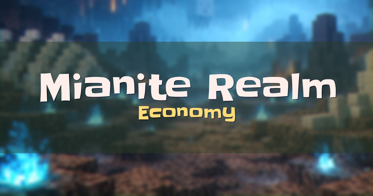 Mianite Realm Economy Minecraft server