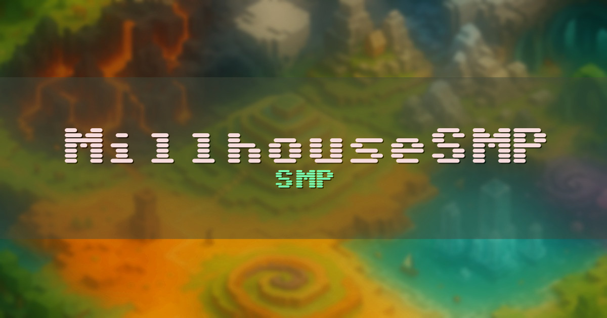 MillhouseSMP Survival Minecraft server