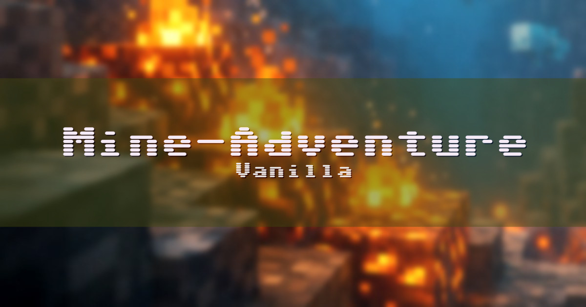 Mine-Adventure Amusement Vanilla Minecraft server