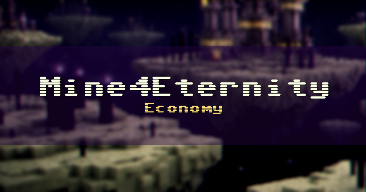 Mine4Eternity Economy Minecraft server