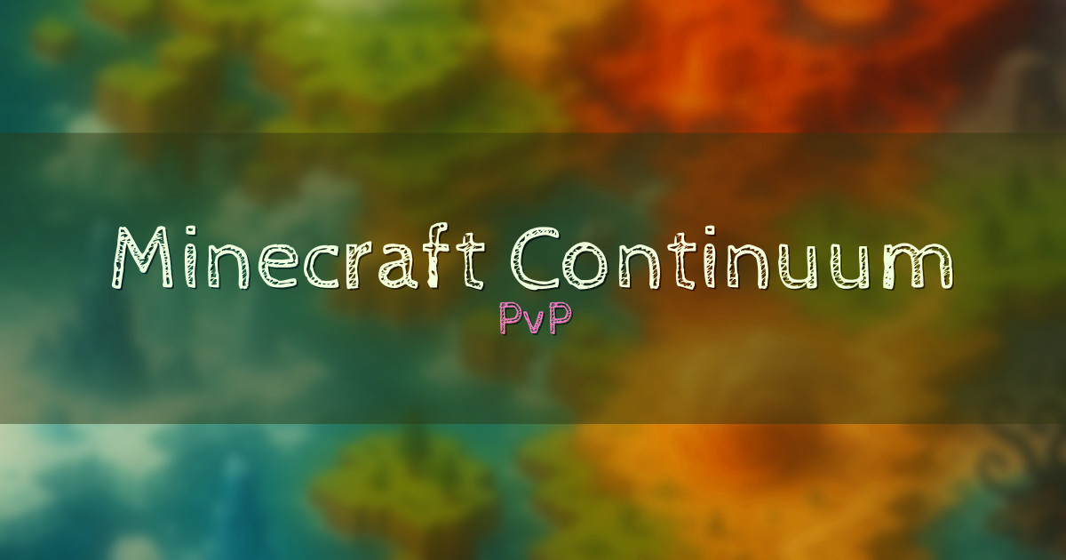 Minecraft Continuum PvP Minecraft server