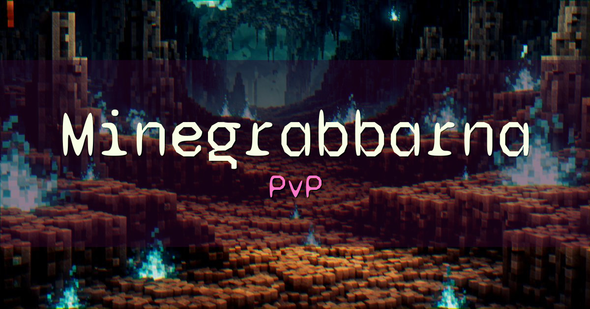 Minegrabbarna PvP Minecraft server