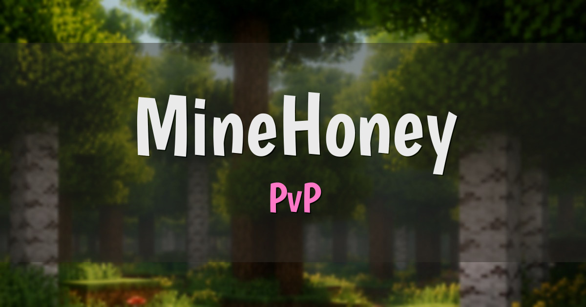 MineHoney PvP Minecraft server
