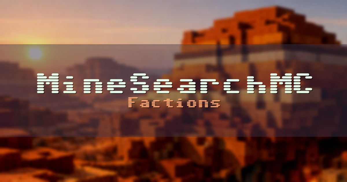 MineSearchMC Factions Minecraft server