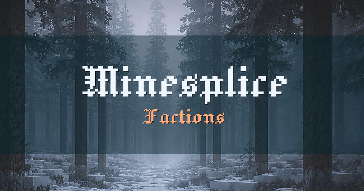 Minesplice Factions Minecraft server