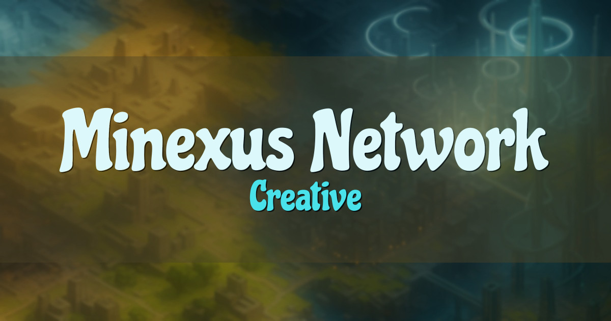 Minexus Network Creative Minecraft server