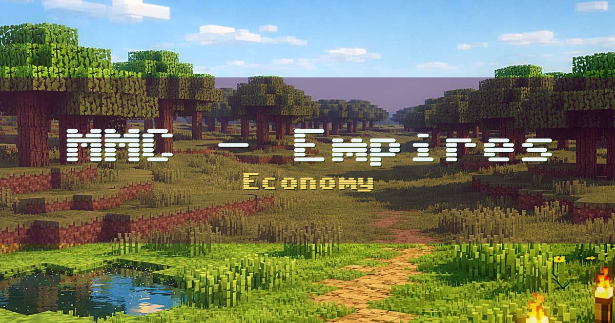MMC – Empires Economy Minecraft server