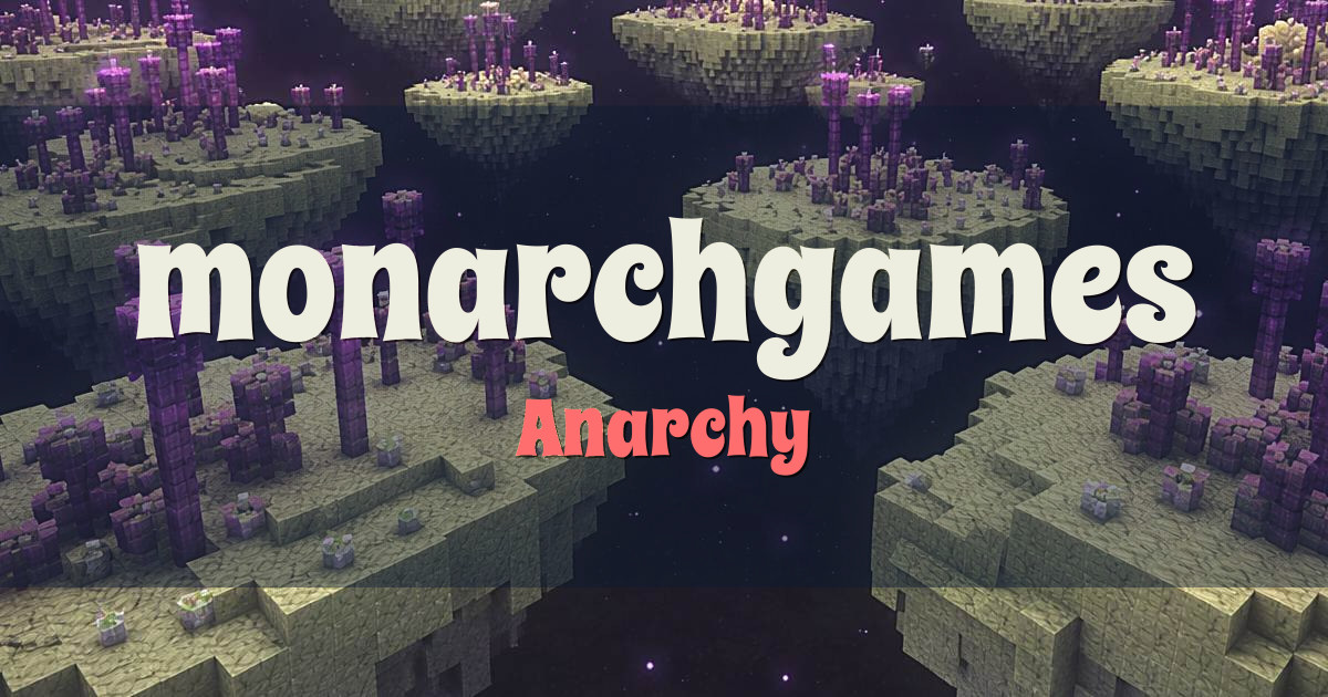 monarchgames Anarchy Minecraft server