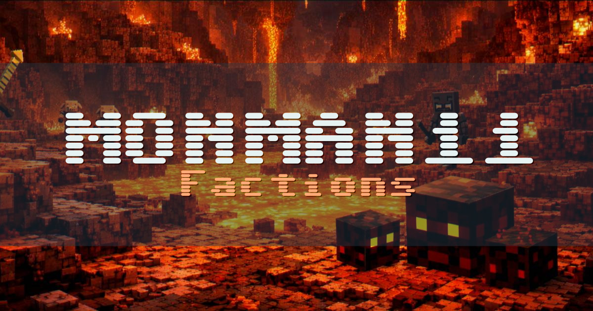 MONMAN11 Factions Minecraft server