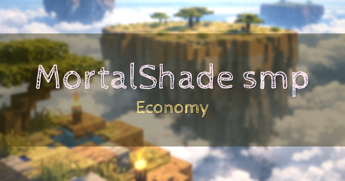 MortalShade smp Economy Minecraft server