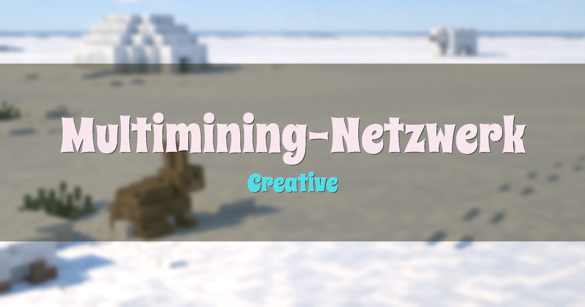 Multimining-Netzwerk Creative Minecraft server