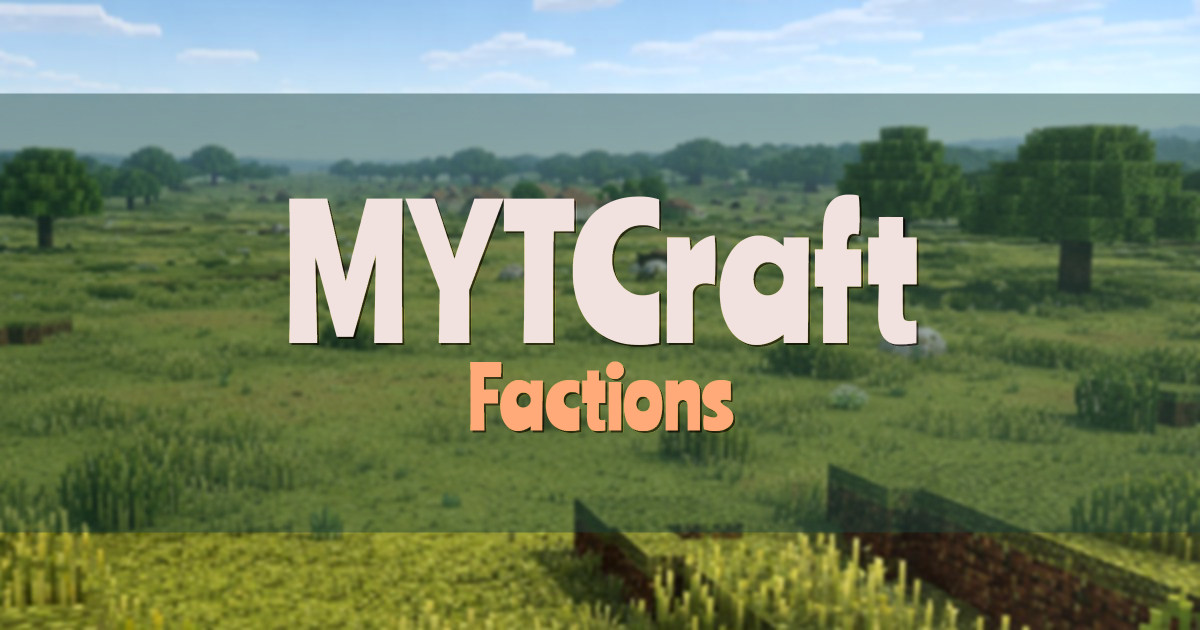 MYTCraft Factions Minecraft server