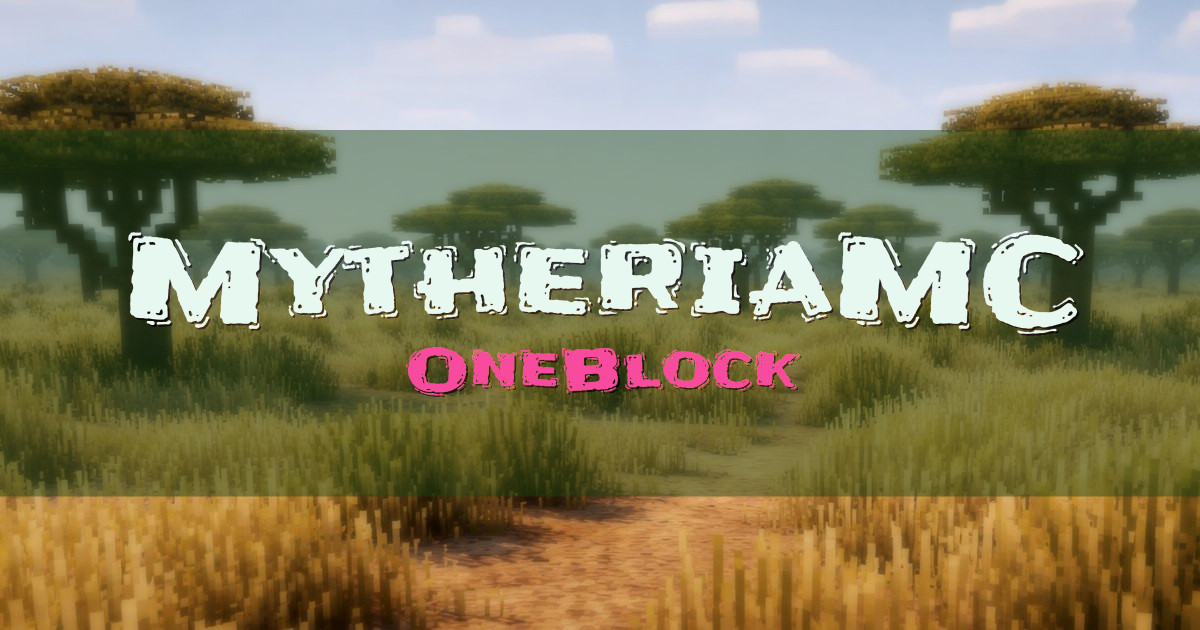 MytheriaMC OneBlock Minecraft server