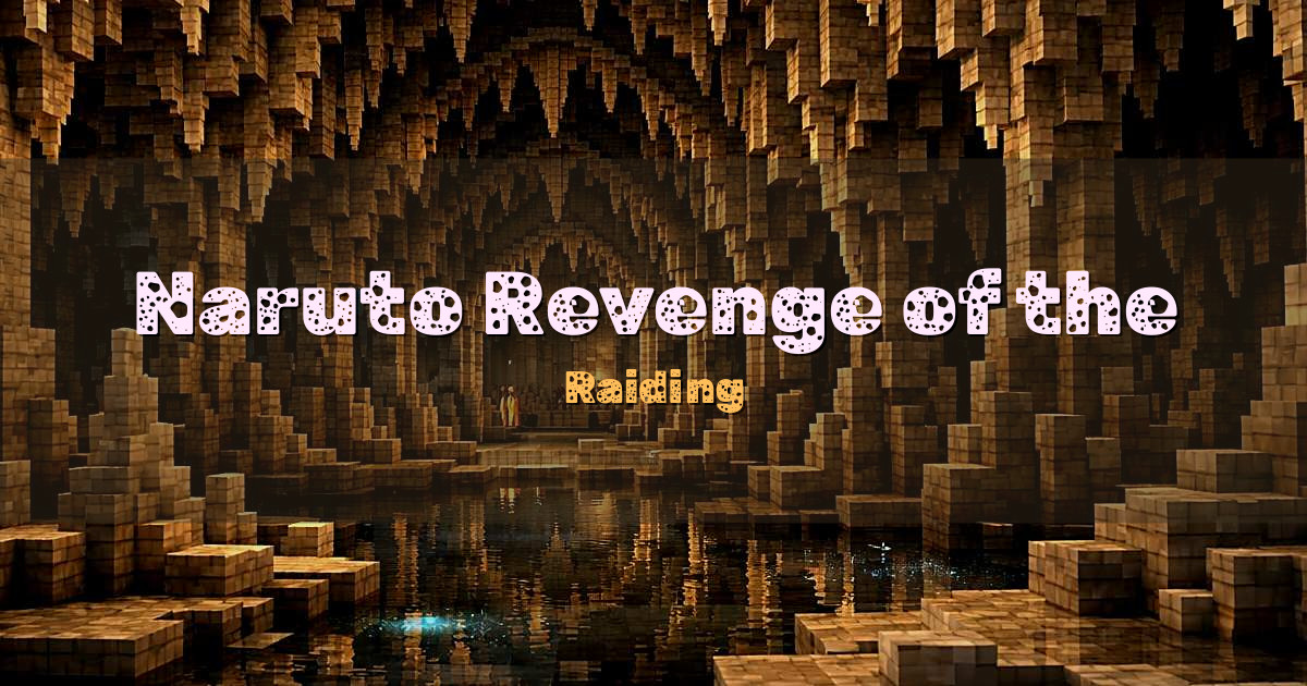 Naruto Revenge of the fallen Raiding Minecraft server