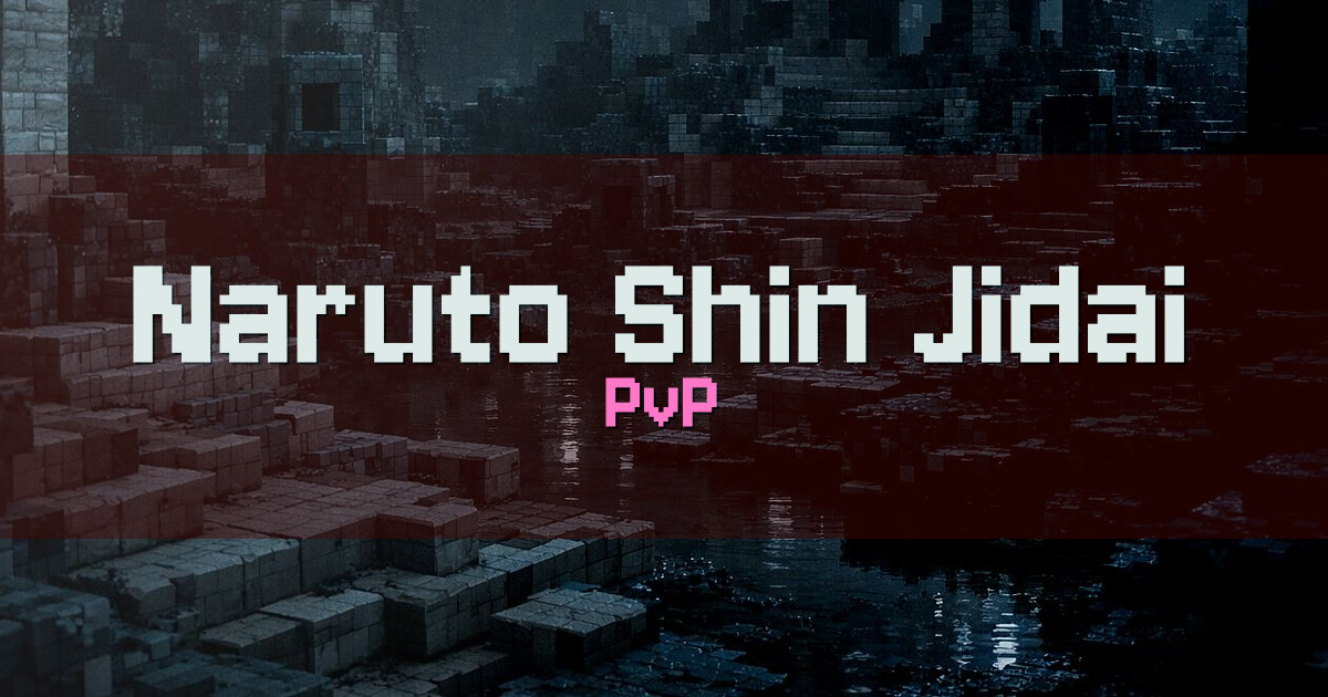 Naruto Shin Jidai PvP Minecraft server