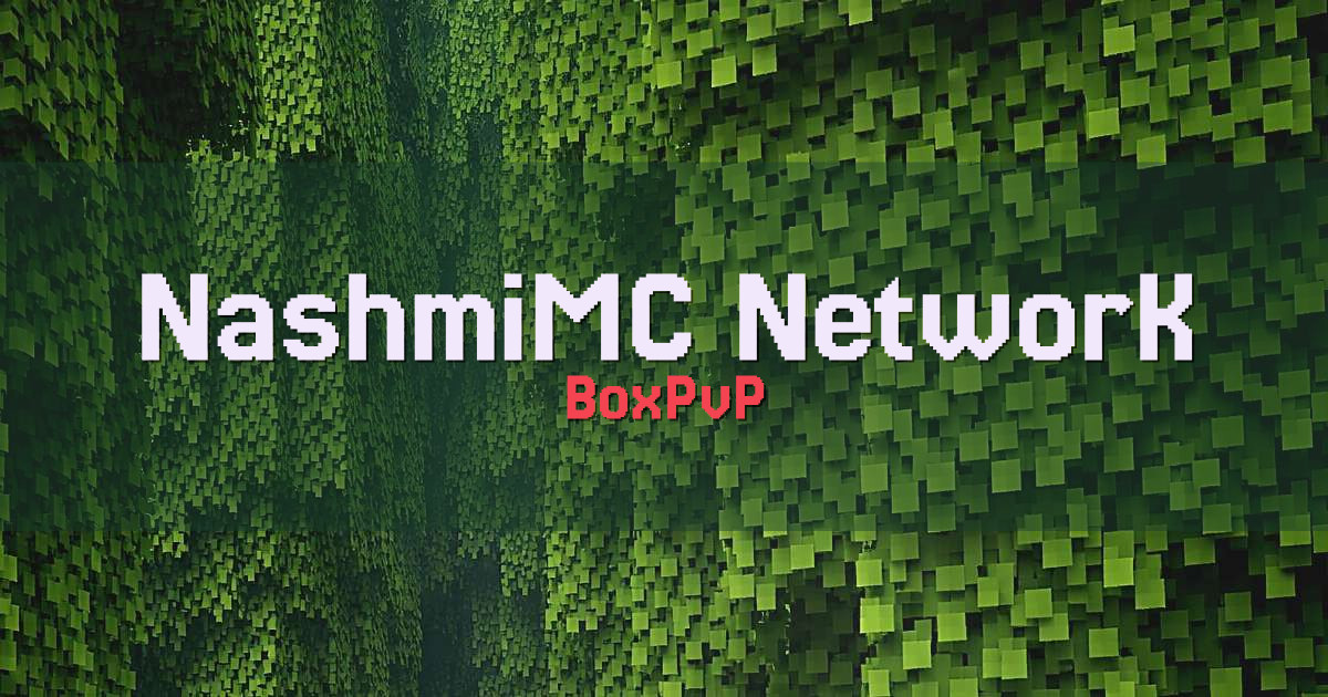 NashmiMC NetworK BoxPvP Minecraft server
