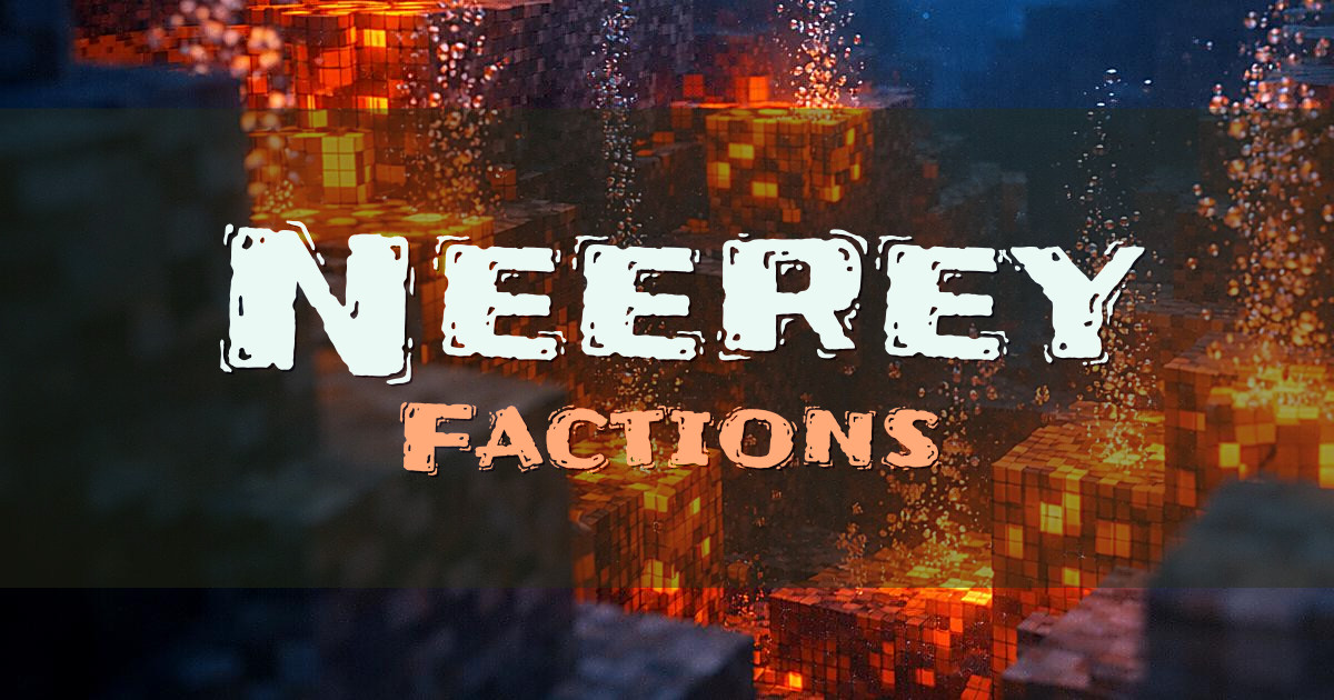 Neerey Factions Minecraft server