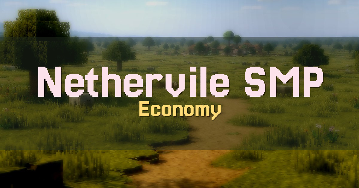 Nethervile SMP Economy Minecraft server