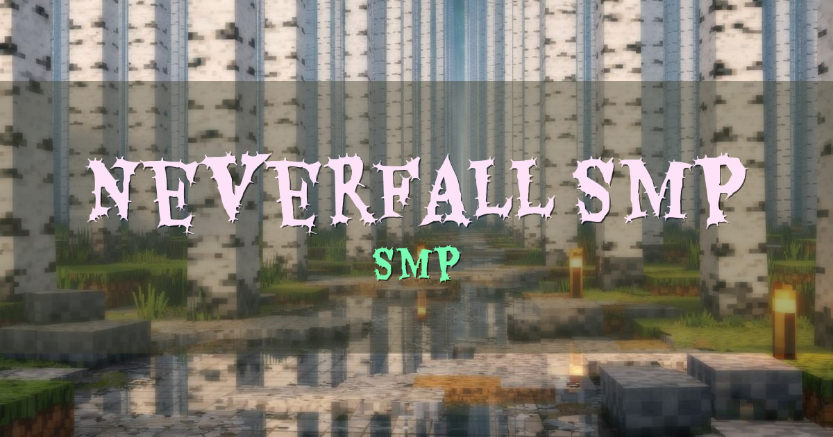 NeverFall SMP Survival Minecraft server