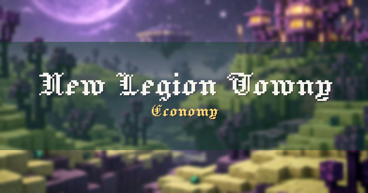 New Legion Towny Economy Minecraft server