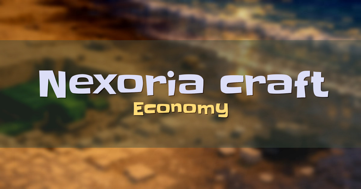 Nexoria craft Economy Minecraft server