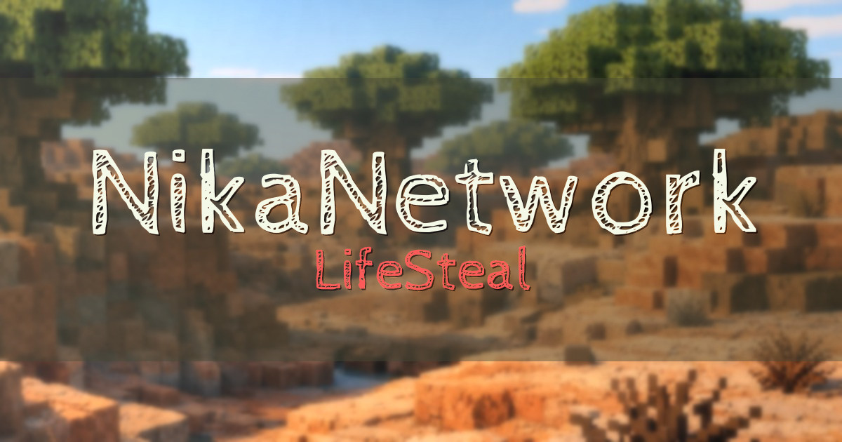 NikaNetwork LifeSteal Minecraft server