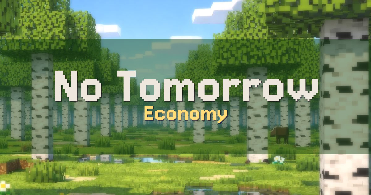 No Tomorrow Economy Minecraft server