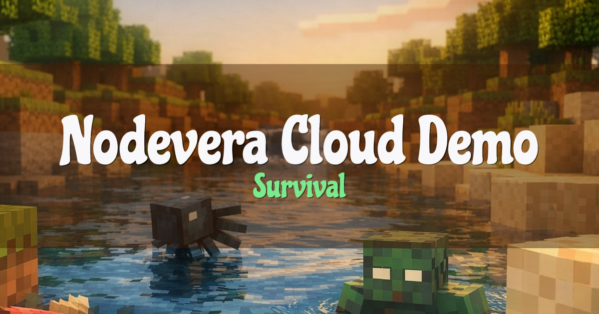 Nodevera Cloud Demo Survival Minecraft server