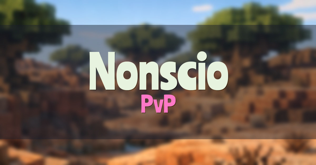 Nonscio PvP Minecraft server