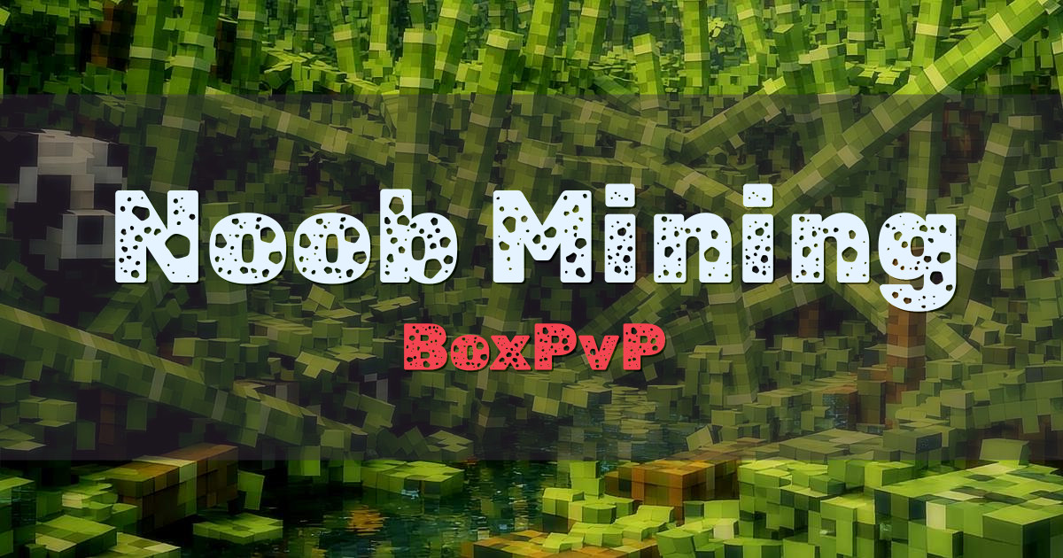 Noob Mining BoxPvP Minecraft server