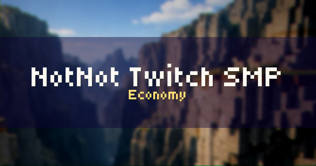 NotNot Twitch SMP Economy Minecraft server