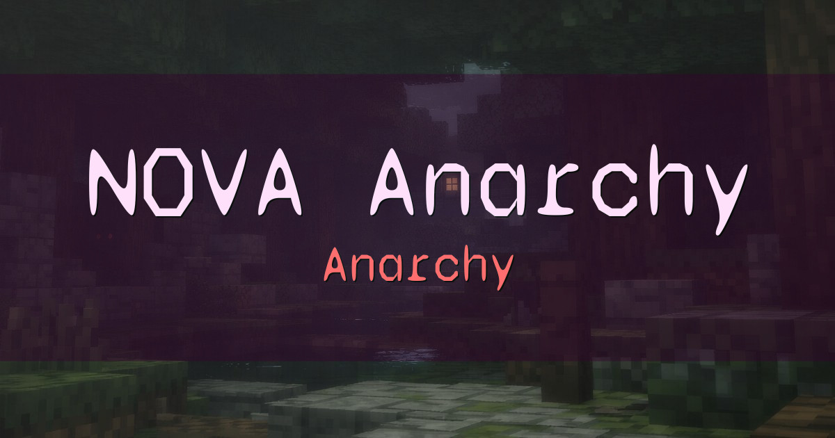 NOVA Anarchy PvP Minecraft server