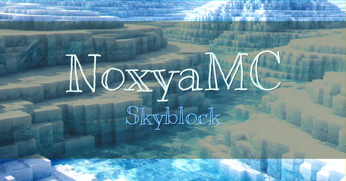 NoxyaMC Skyblock Minecraft server