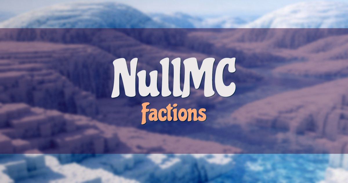 NullMC Factions Minecraft server