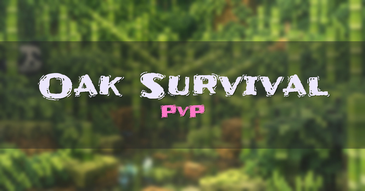 Oak Survival PvP Minecraft server