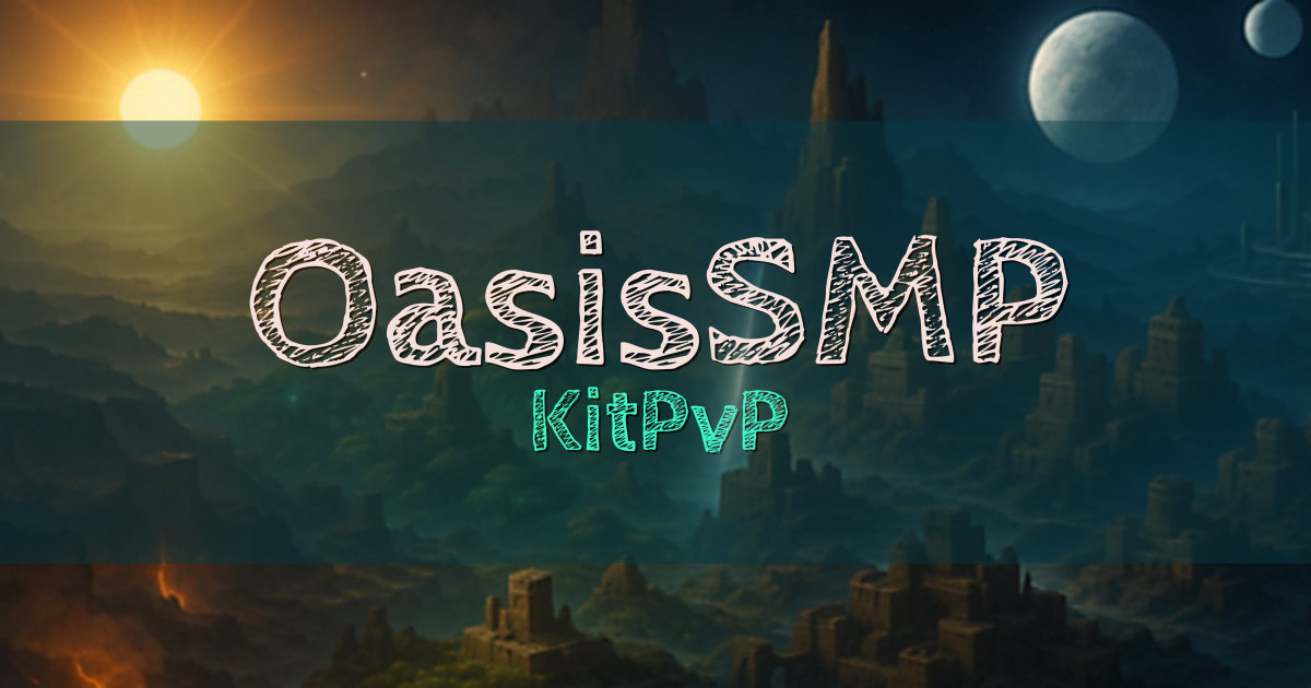 OasisSMP KitPvP Minecraft server