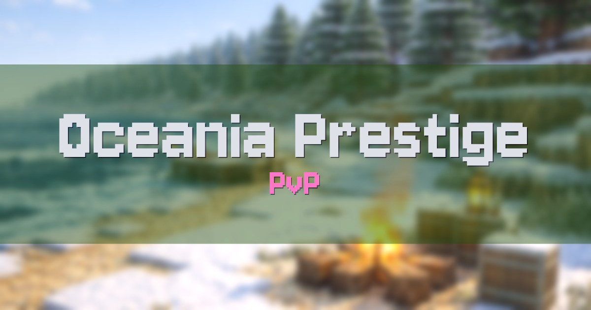 Oceania Prestige PvP Minecraft server