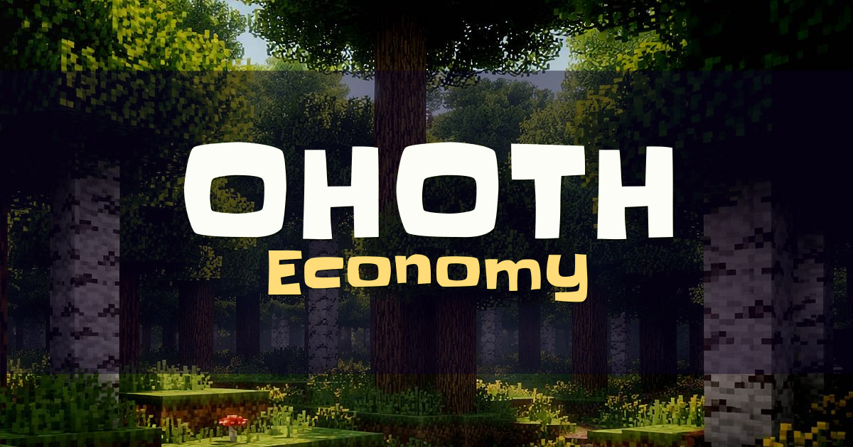 OHOTH Economy Minecraft server