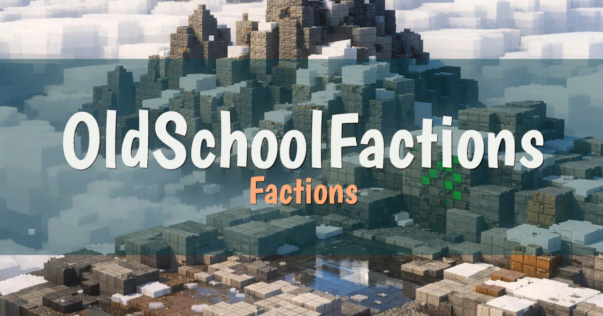 OldSchoolFactions PvP Minecraft server