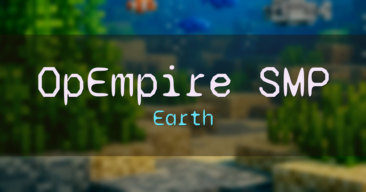 OpEmpire SMP Earth Minecraft server