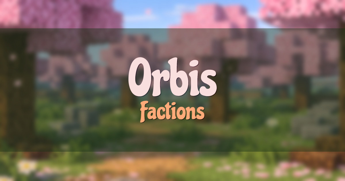 Orbis Factions Minecraft server