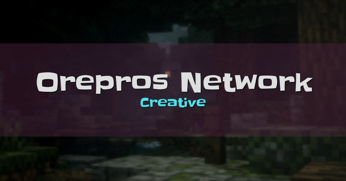 Orepros Network Creative Minecraft server
